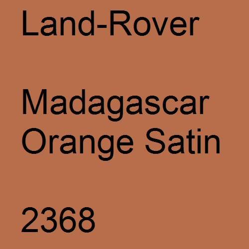 Land-Rover, Madagascar Orange Satin, 2368.